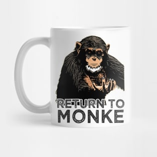 Reject Humanity Return to Monke Evolution Funny Chimp Meme Mug